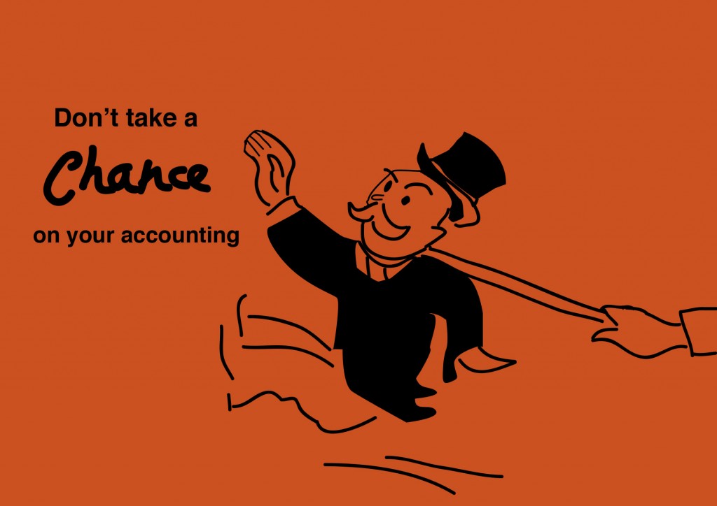 Dont Take a Chance on your Accounting