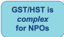 GST/ HST is Complex for Non-Profit Organizations