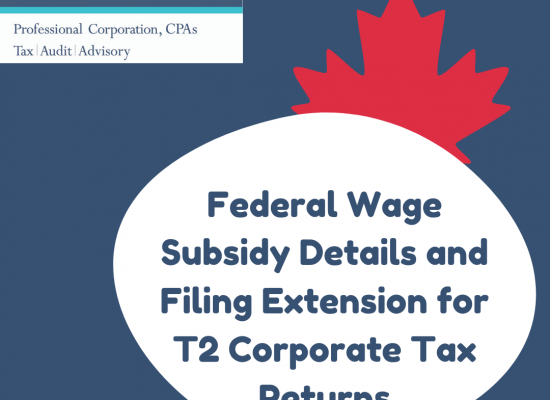 Federal Wage Subsidy Details and Filing Extension for T2 Corporate Tax Returns